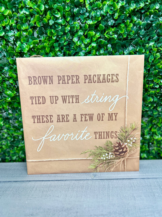 10 Inch Square A Few Of My Favorite Things Wood Sign
