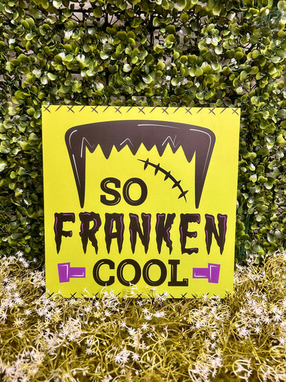 10 Inch So Franken Cool Square Wood Sign