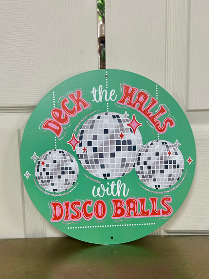 12 Inch Glitter Deck The Halls With Disco Balls Metal Sign
