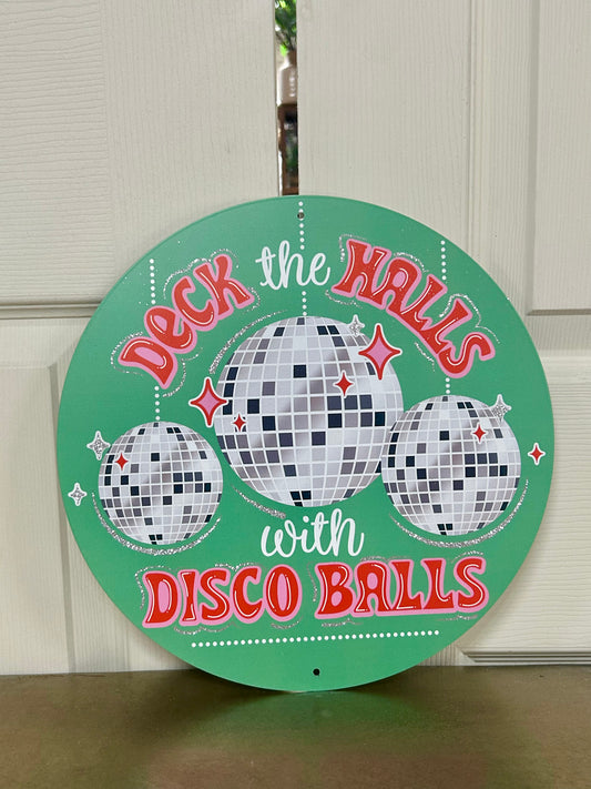 12 Inch Glitter Deck The Halls With Disco Balls Metal Sign