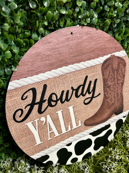 12 Inch Howdy Y'all With Cowboy Boot Sign