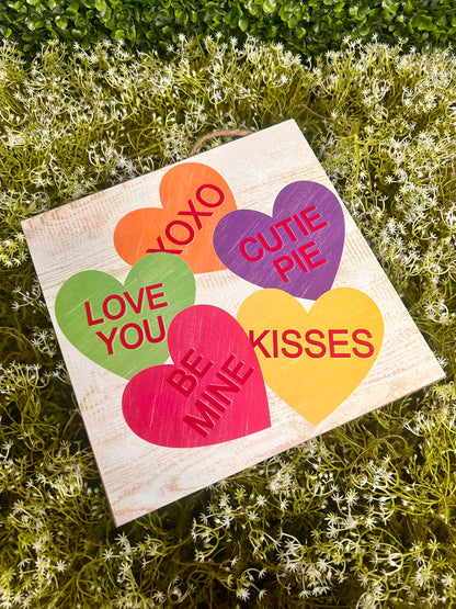 10 Inch Candy Hearts Wood Sign