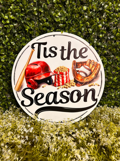 12 Inch Tis The Baseball Season Metal Sign