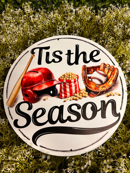12 Inch Tis The Baseball Season Metal Sign
