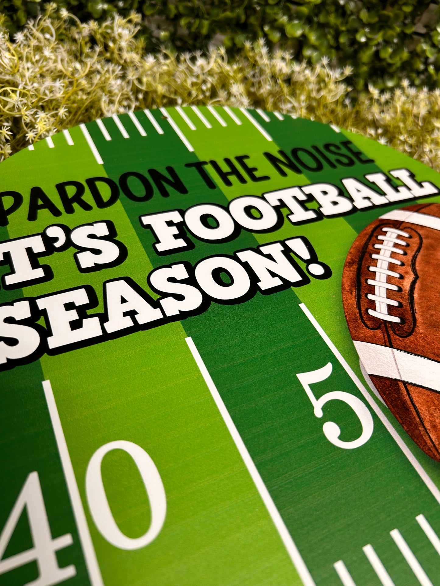 12 Inch Pardon The Noise Metal Football Sign