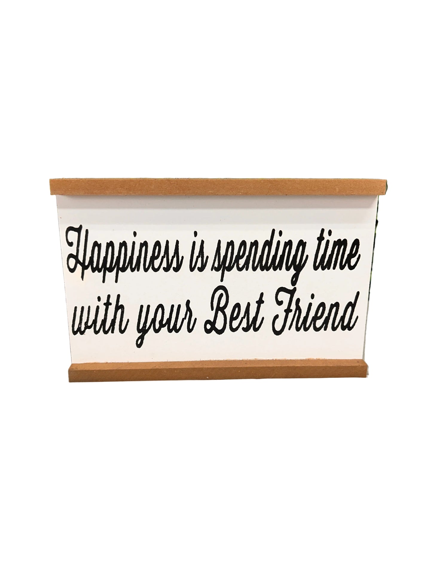 8"x5" Happiness Sitting Wood Signs