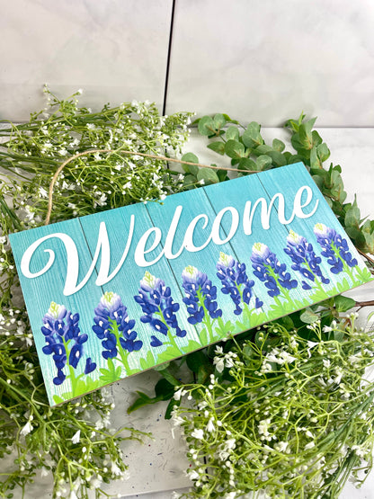 Welcome Bluebonnets Wooden Sign