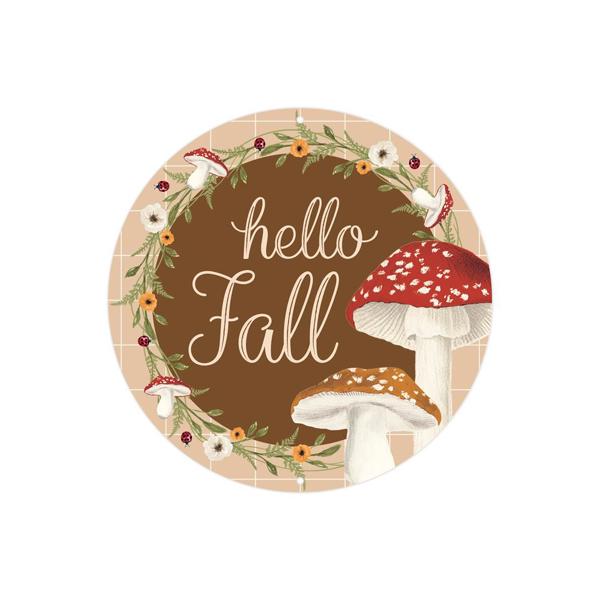 8 Inch Hello Fall Mushroom Metal Sign