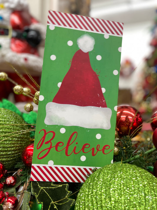 Believe With Santa Hat Sign