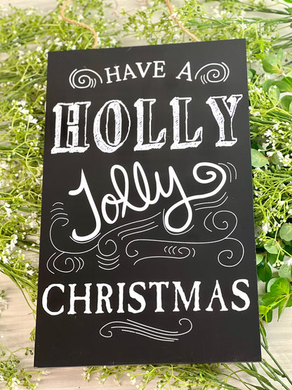 15 Inch Holly Jolly Christmas Chalkboard Sign