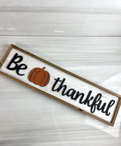 24 Inch x 6 Inch Be Thankful Wood Sign in Frame