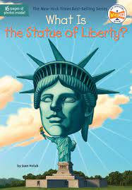 What Is The Statue Of Liberty Book