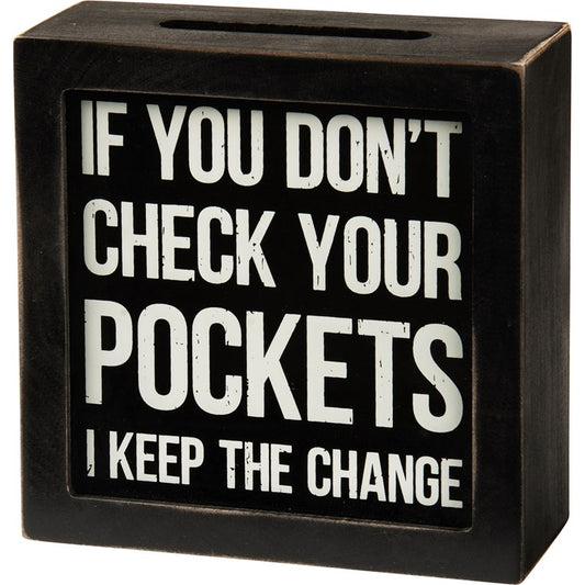 Check Your Pockets Black Cube Decor
