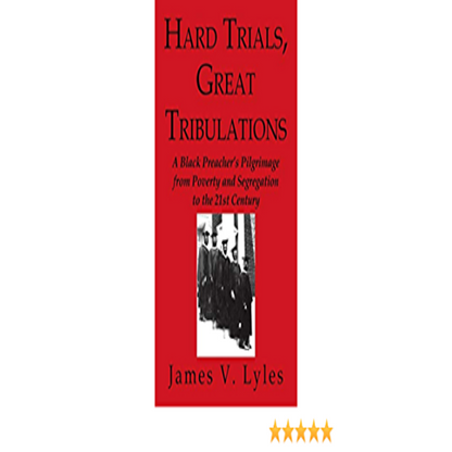 Hard Trials, Great Tribulations