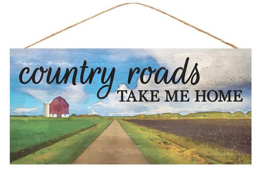 Country Roads Take Me Home Wood Sign