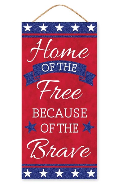 Home Of The Free Sign