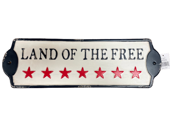 Land Of The Free Sign