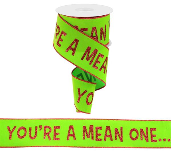 2.5 Inch You're A Mean One Ribbon