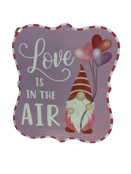 Gnome Love Is In The Air Sign