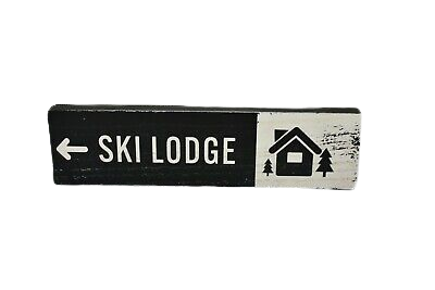 Tabletop Sign Ski Lodge or Mountain Top