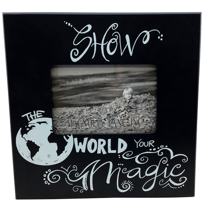 Show The World Your Magic Wooden Frame